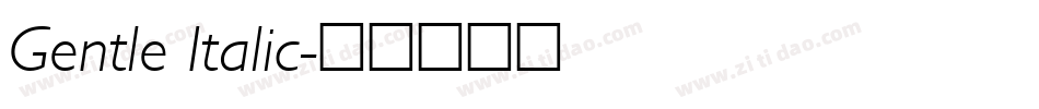 Gentle Italic字体转换